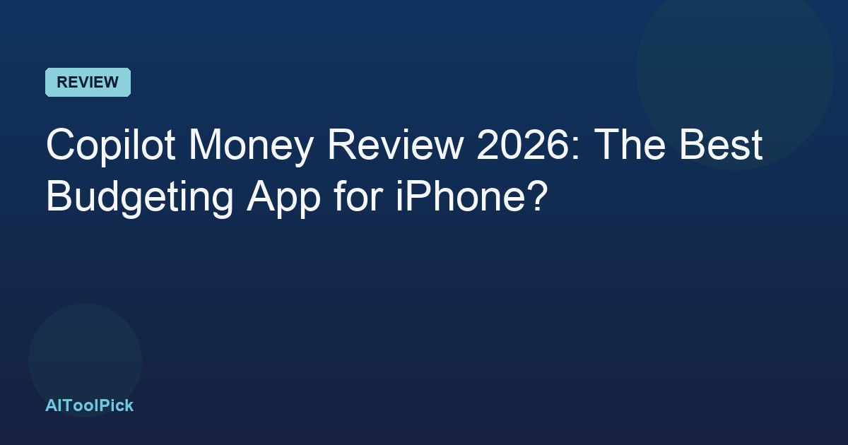 Copilot Money Review 2026: The Best Budgeting App for iPhone?