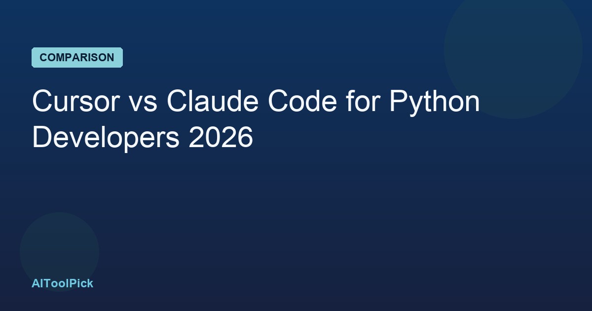 Cursor vs Claude Code for Python Developers 2026